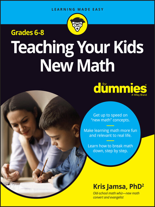 Title details for Teaching Your Kids New Math, 6-8 For Dummies by Kris Jamsa - Available